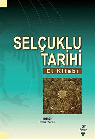 Selçuklu Tarihi (El Kitabı)