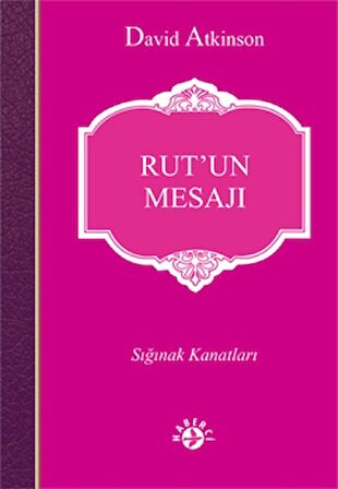 Rut’un Mesajı