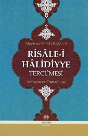 Risalei Halidiyye Tercümesi - Arapçası ve Osmanlıcası