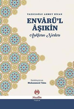 Envarü'l Aşıkin - Aşıkların Nurları