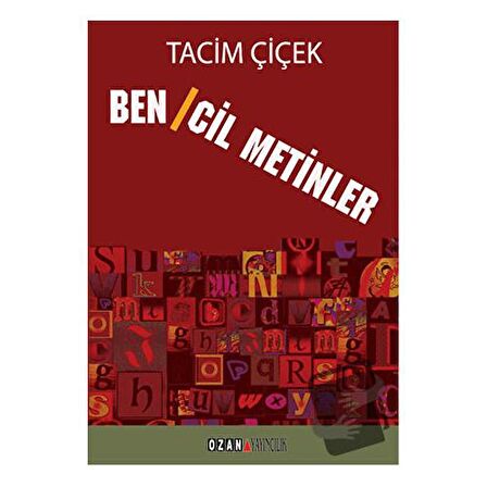 Bencil Metinler