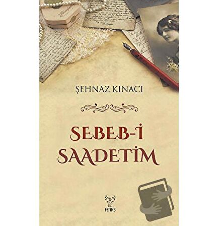 Sebeb-i Saadetim