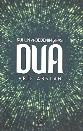 Ruhun ve Bedenin Şifası Dua