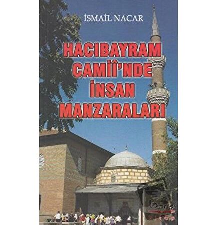 Hacı Bayram Camii'inde İnsan Manzaraları