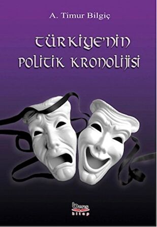 Türkiye’nin Politik Kronolojisi