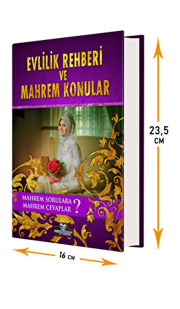 EVLİLİK REHBERİ VE MAHREM KONULAR