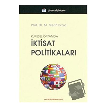Küresel Ortamda İktisat Politikaları