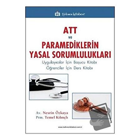 ATT ve Paramediklerin Yasal Sorumlulukları