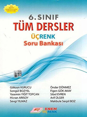  6  sınıf Tüm Dersler Soru Bankası Üçrenk - Esen Üçrenk Yayınları