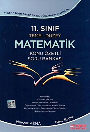 ESEN 11.SINIF TEMEL DÜZEY MATEMATİK KONU ÖZETLİ SORU BANKASI