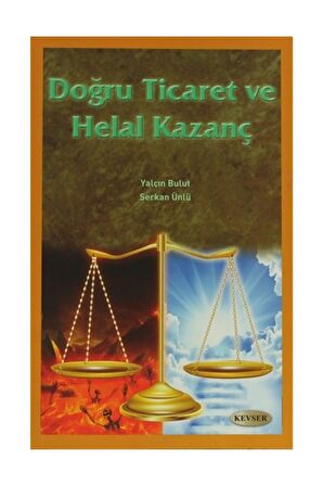 Doğru Ticaret ve Helal Kazanç