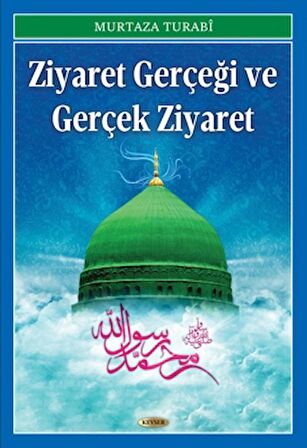 Ziyaret Gerçeği ve Gerçek Ziyaret