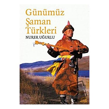 Günümüz Şaman Türkleri