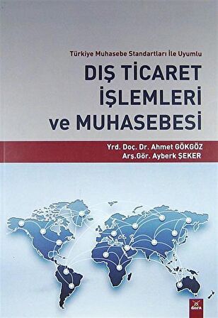 Dış Ticaret İşlemleri ve Muhasebesi