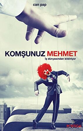 Komşunuz Mehmet İş Dünyasından Bildiriyor