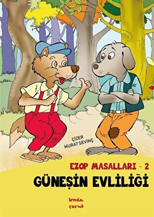 Güneşin Evliliği - Ezop Masalları - 2