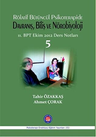 Rölatif Bütüncül Psikoterapide Davranış, Biliş ve Nörobiyoloji