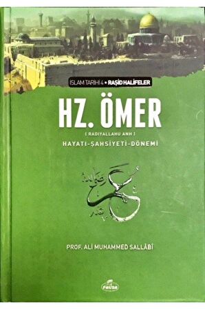 Hz. Ömer (ra) Hayatı - Şahsiyeti ve Dönemi