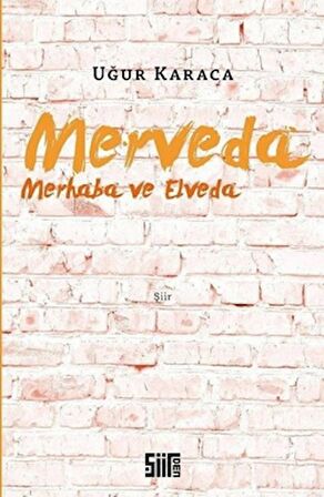 Merveda - Merhaba ve Elveda