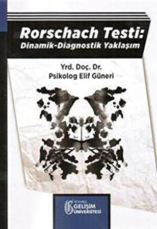 Rorschach Testi: Dinamik - Diagnostik Yaklaşım