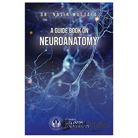 A Guide Book on Neuroanatomy