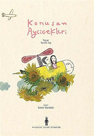 Konuşan Ayçiçekleri / Tevfik Taş