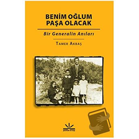 Benim Oğlum Paşa Olacak