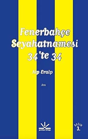 Fenerbahçe Seyahatnamesi - 34'te 34