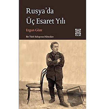 Rusya'da Üç Esaret Yılı
