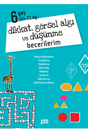 Dikkat Görsel Algı Ve Düşünme Becerilerim (6 Yaş)