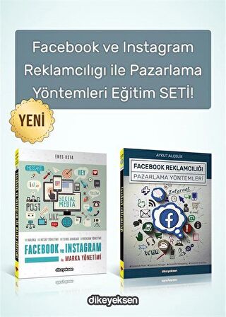 Facebook ve Instagram Reklamcılığı ile Pazarlama Yöntemleri Eğitim Seti (2 Kitap) / Aykut Alçelik