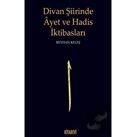 Divan Şiirinde Ayet ve Hadis İktibasları