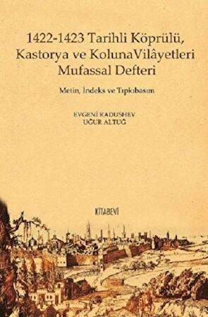 1422-1423 Tarihli Köprülü Kastorya ve Koluna Vilayetleri Mufassal Defteri