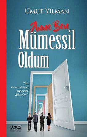 Anne Ben Mümessil Oldum