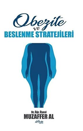 Obezite ve Beslenme Stratejileri