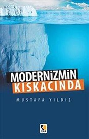 Modernizmin Kıskacında