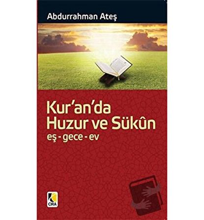 Kur’an’da Huzur ve Sükun