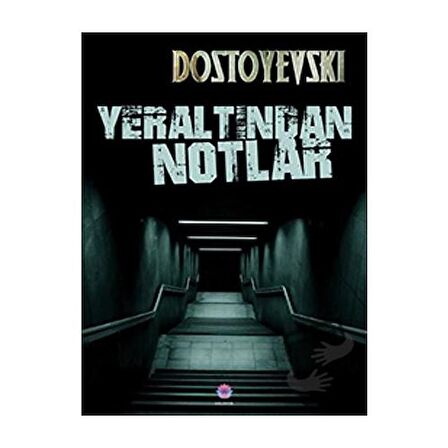 Yeraltından Notlar