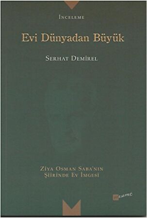 Evi Dünyadan Büyük