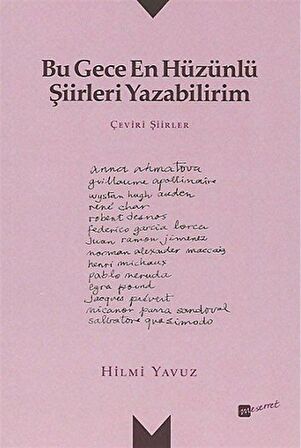 Bu Gece En Hüzünlü Şiirleri Yazabilirim