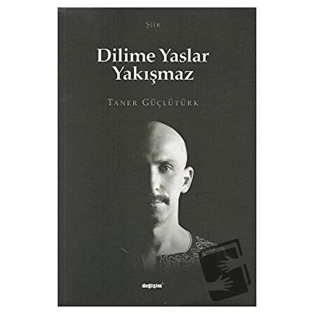 Dilime Yaslar Yakışmaz