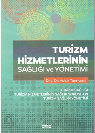 Turizm Hizmetlerinin Sağlığı ve Yönetimi