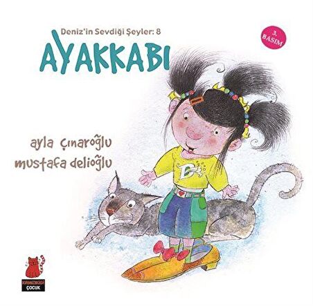 Deniz'in Sevdiği Şeyler: 8 Ayakkabı