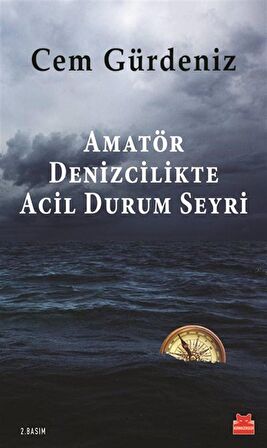 Amatör Denizcilikte Acil Durum Seyri