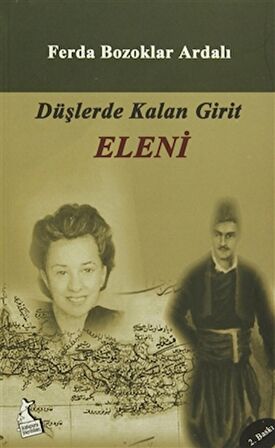 Düşlerde Kalan Girit Eleni