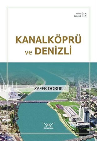 Kanalköprü ve Denizli