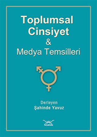 Toplumsal Cinsiyet Ve Medya Temsilleri