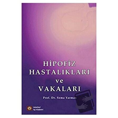 Hipofiz Hastalıkları ve Vakaları