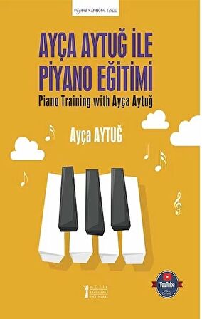 Ayça Aytuğ ile Piyano Eğitimi