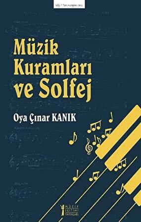 Müzik Kuramları ve Solfej - Teori Kitapları Serisi 15